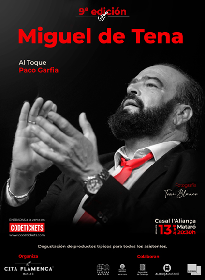 9ª edición Cita-Flamenca, Miguel Tena